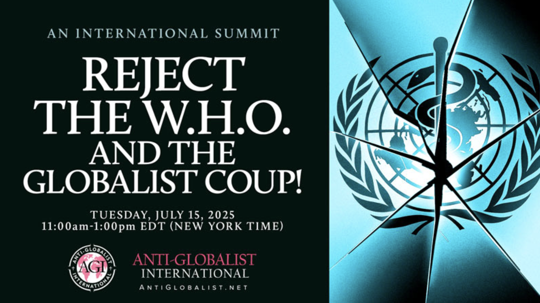 An International Summit | Reject the W.H.O. and the Globalist Coup!