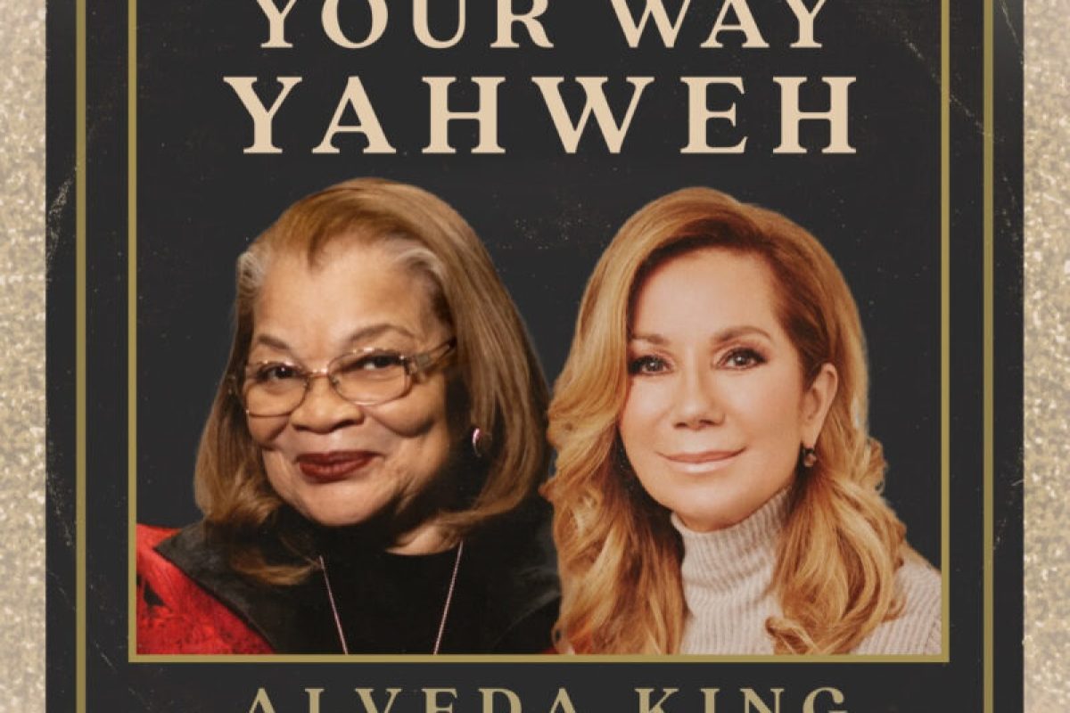 Your Way Yahweh with Alveda King and Kathie Lee Gifford